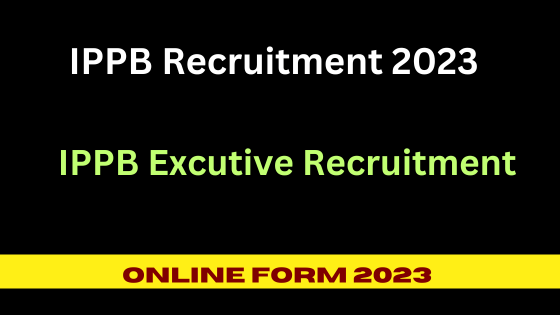 ippb-Excutive-Recruitement-2023