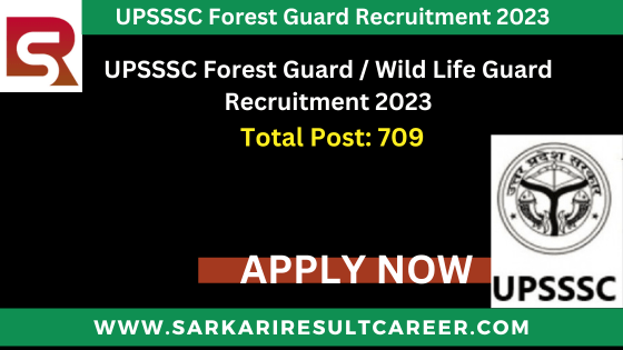 UPSSSC Forest Guard Recruitment 2023