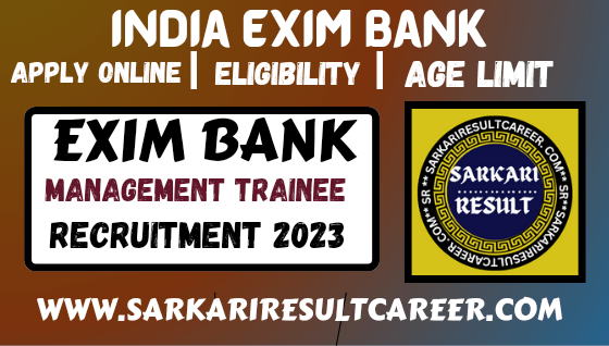Exim Bank MT Recruitment 2023