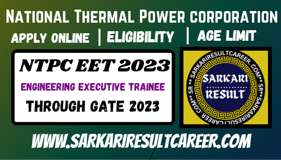 NTPC EET Recruitment 2023