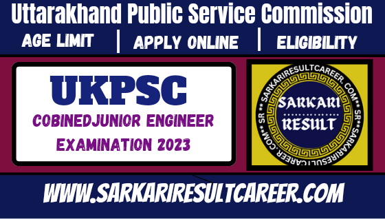 UKPSC Uttarkhand JE Junior Engineer Recruitment 2023