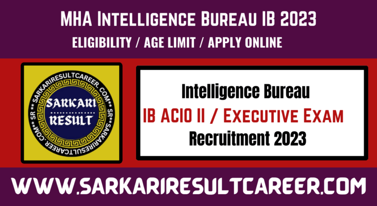 MHA IB ACIO II / Executive Recruitment 2023