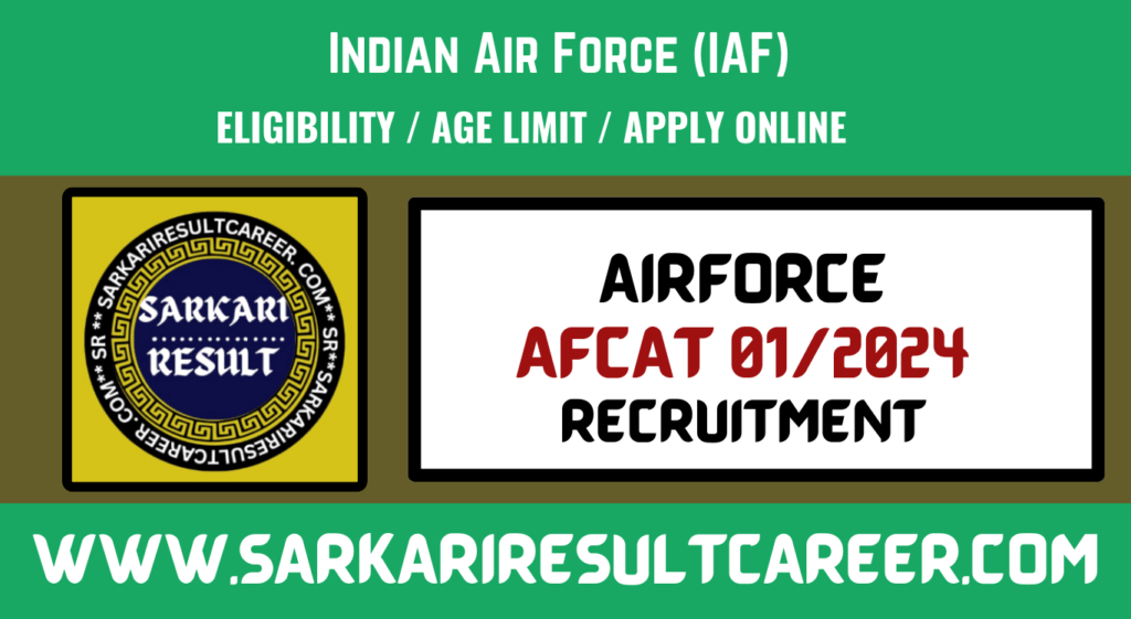 Airforce AFCAT 012024 Recruitment