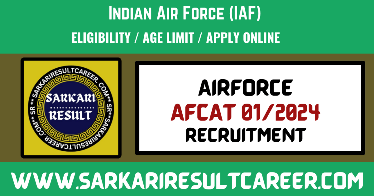 Airforce AFCAT 012024 Recruitment