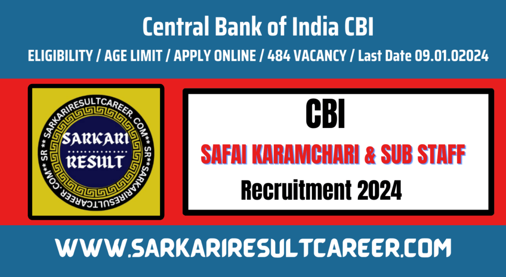 Central Bank of India Sub Staff Recruitment 2023-24