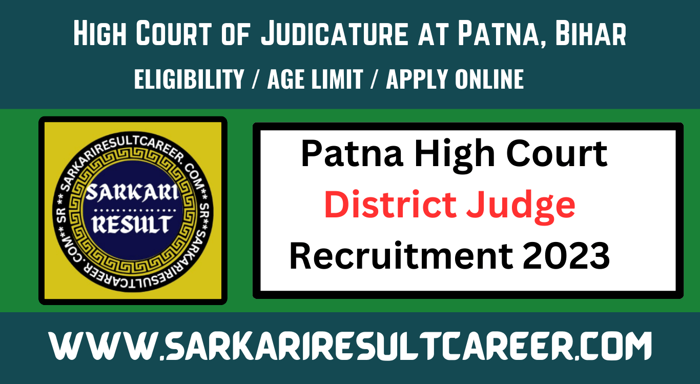 Patna High Court District Judge Recruitment 2023