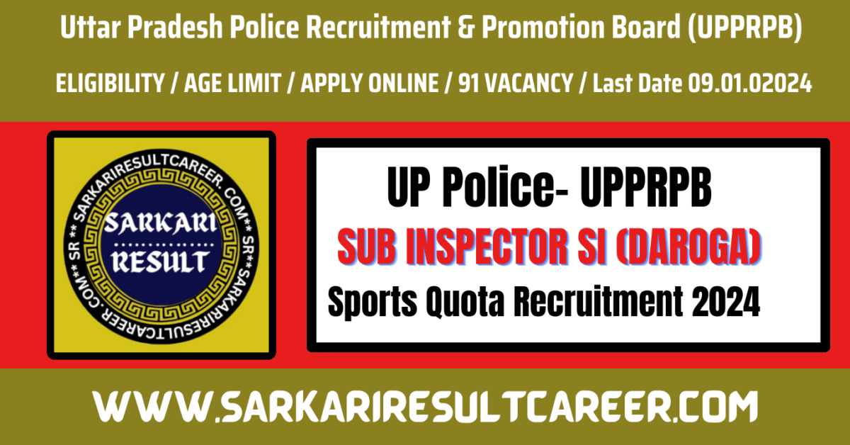 UP Police SI Daroga Recruitment 2023-24