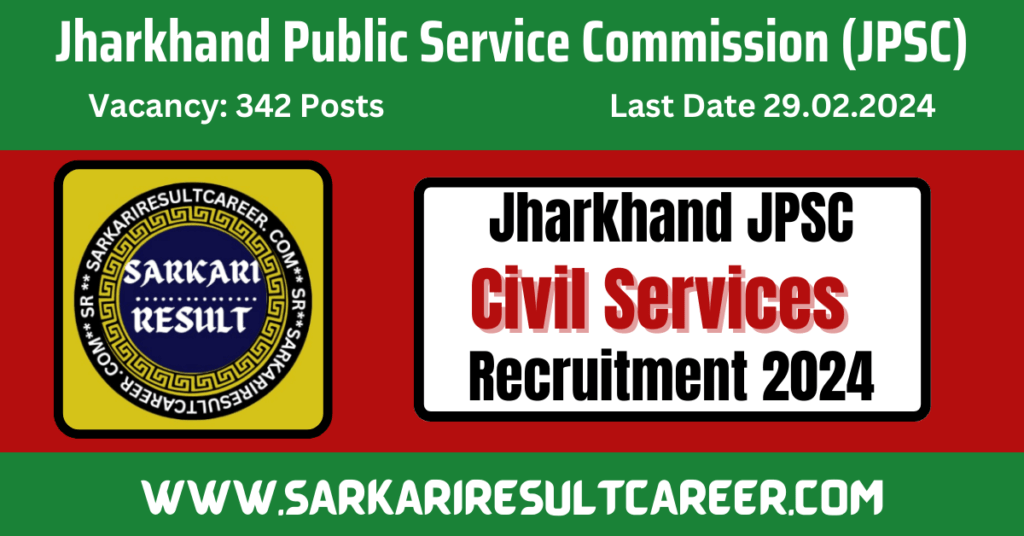 Jharkhand JPSC Civil Services Recruitment 2024
