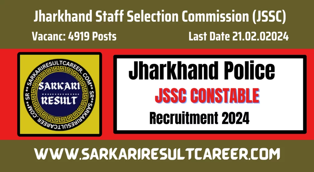 Jharkhand Police JSSC Constable Recruitment 2024
