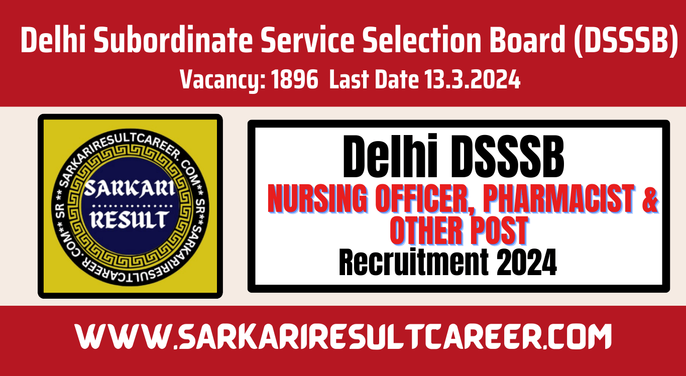 Delhi DSSSB Nursing Officer Recruitment 2024