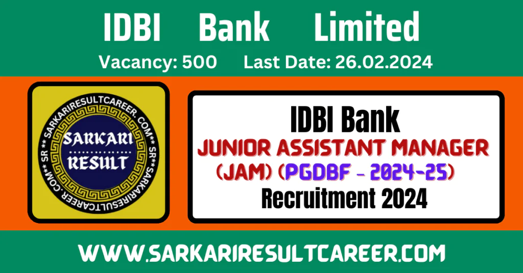 IDBI Junior Assistant Manager JAM Recruitment 2024