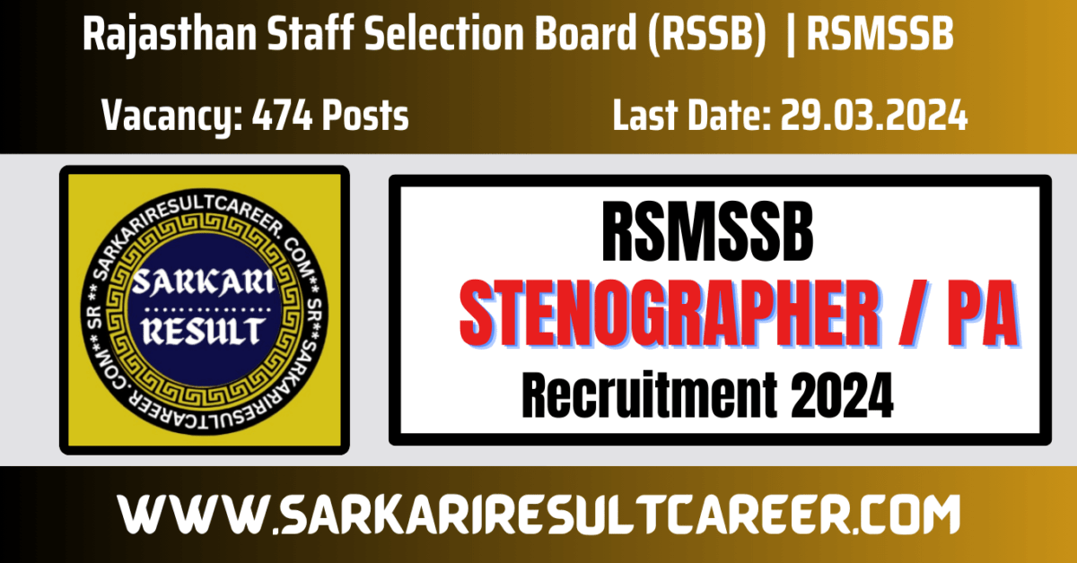 RSMSSB Stenographer and PA Recruitment 2024 Out Check 474 Vacancy, Exam and Apply Online Start