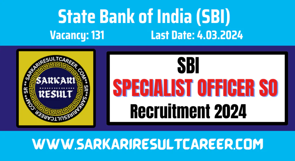 SBI Specialist Officer Recruitment 2024