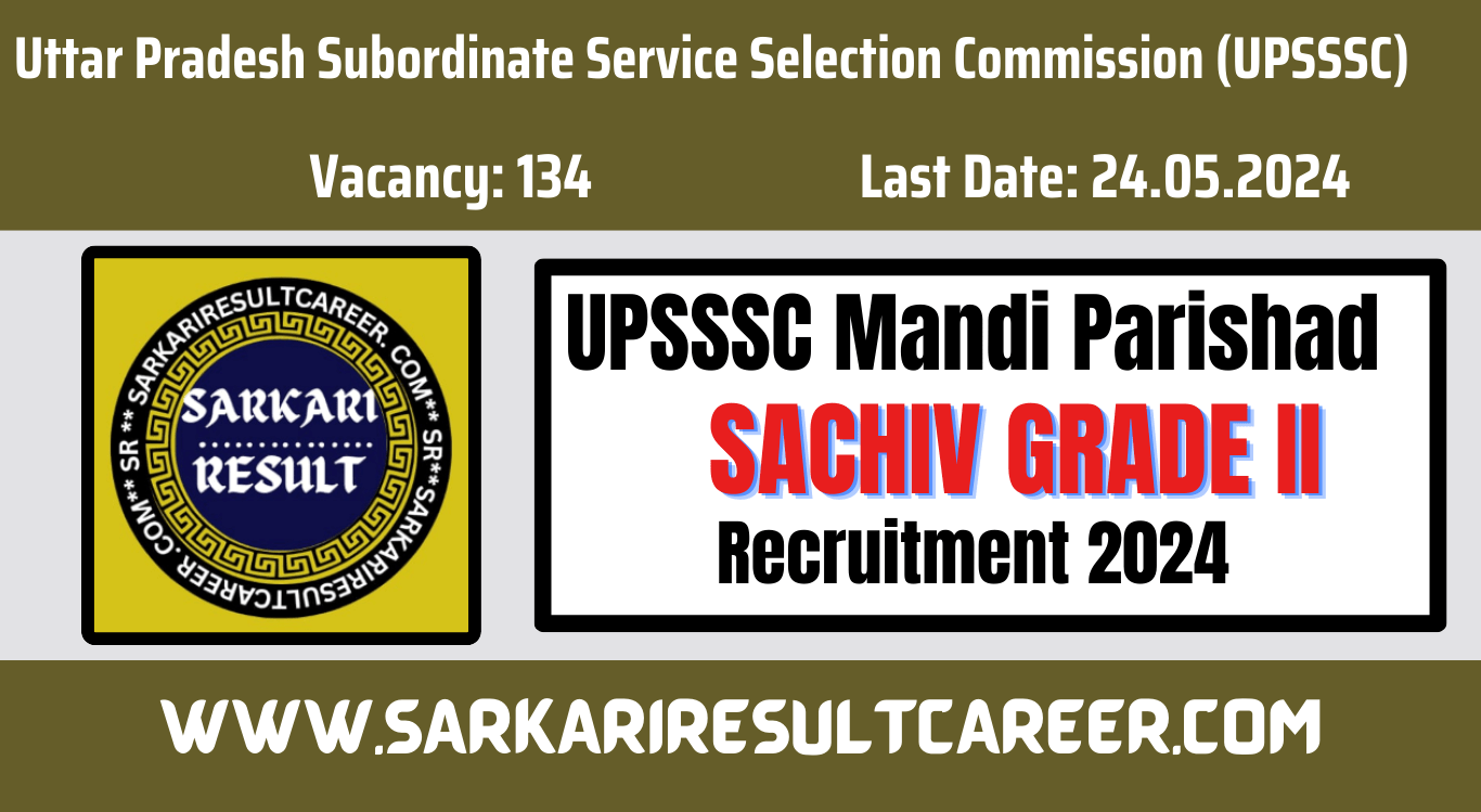 UPSSSC Mandi Parishad Secretary Recruitment 2024