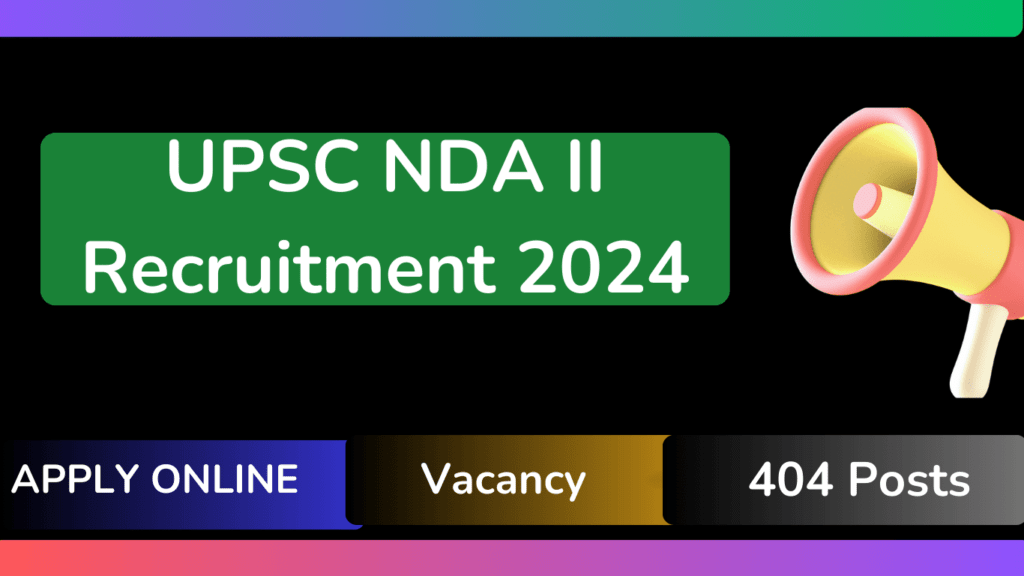 UPSC NDA II Recruitment 2024 Sarkari Result